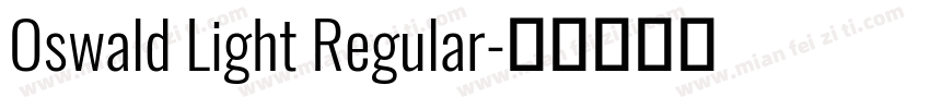 Oswald Light Regular字体转换